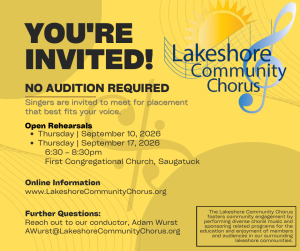 Lakeshore Community Chorus invite with open rehearsal details and contact information on a yellow background.